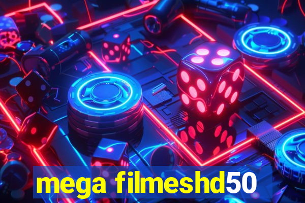 mega filmeshd50